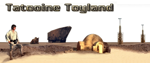 Welcome to Tatooine Toyland and e-StarWars.com